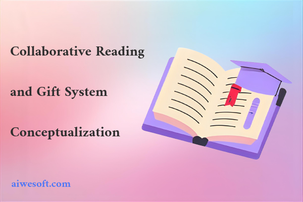Collaborative Reading and Gift System Conceptualization