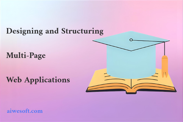 تصميم وهيكلة تطبيقات مواقع إنترنت و ويبسايت متعددة الصفحات